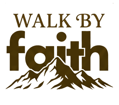Walk By Faith